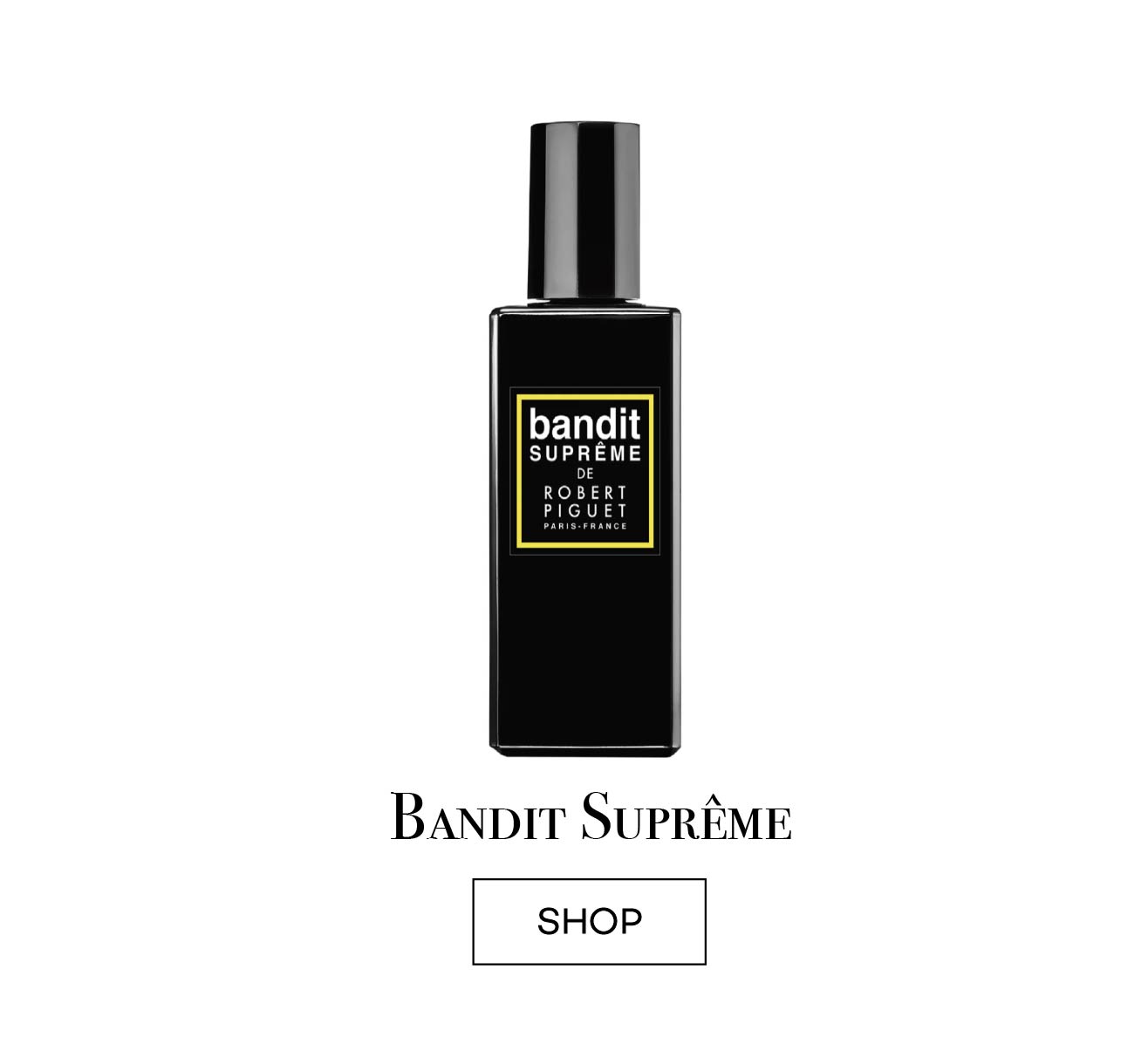 Bandit Suprême Eau de Parfum