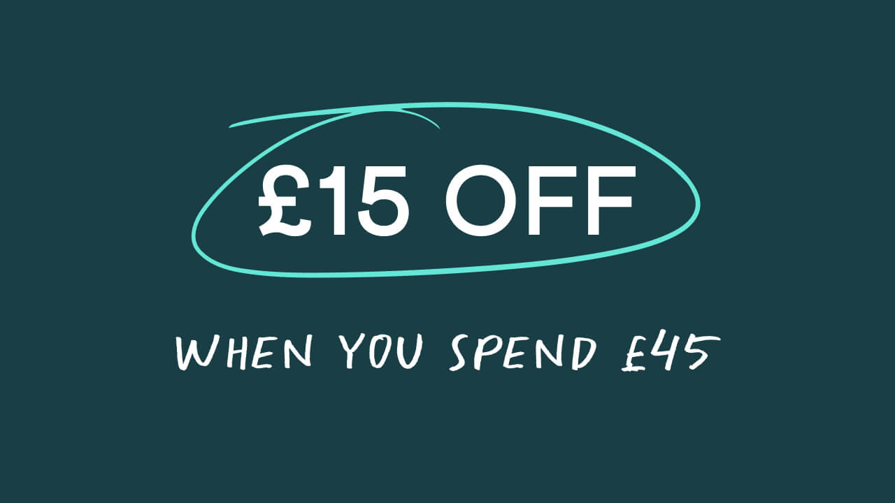 £15 off when you spend £45