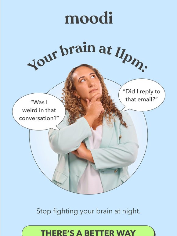 Your brain at 10pm: ??? 😭