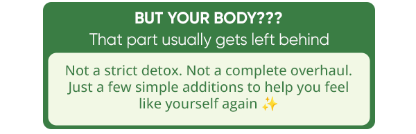 But your body??