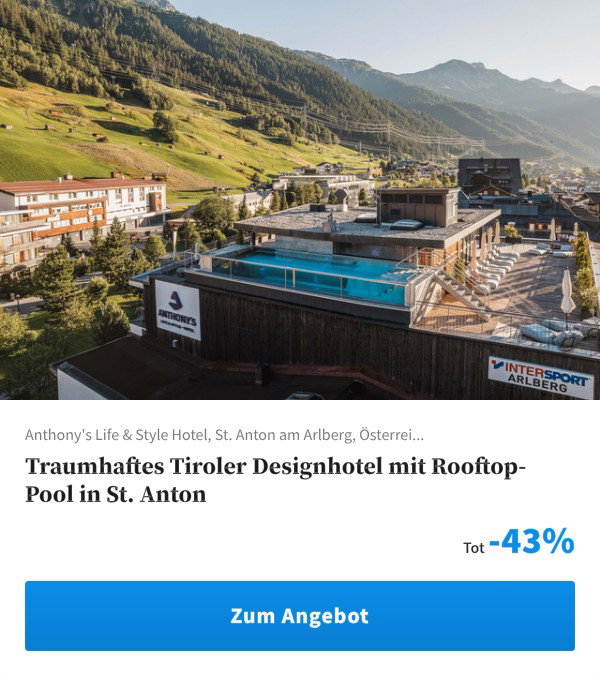 Traumhaftes Tiroler Designhotel mit Rooftop-Pool in St. Anton