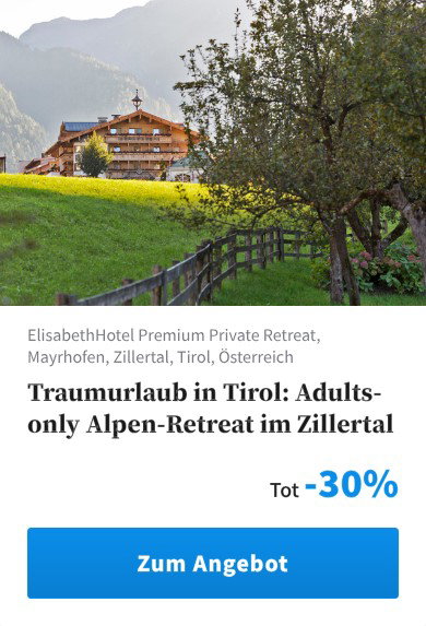Traumurlaub in Tirol: Adults-only Alpen-Retreat im Zillertal