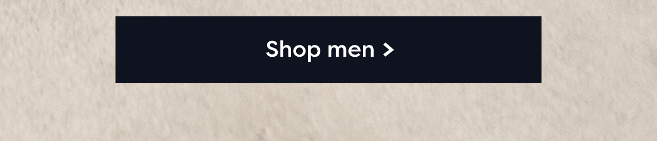 Shop men >