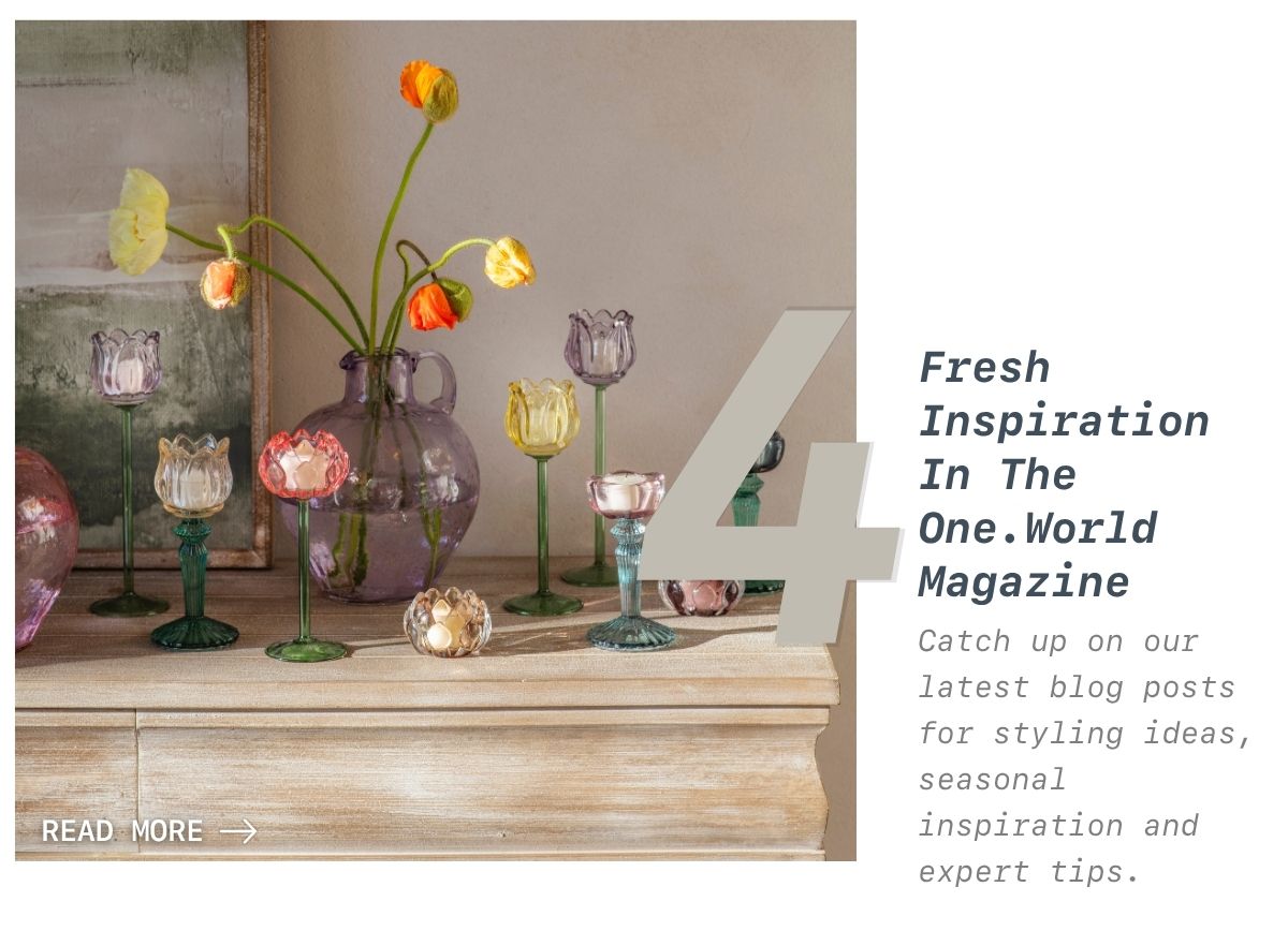 Fresh Inspiration In The One.World Magazine