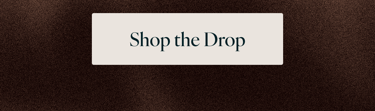 Shop the Drop