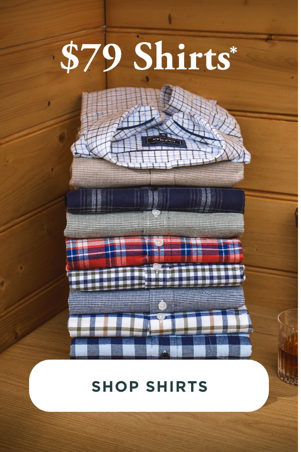 $79 Shirts*