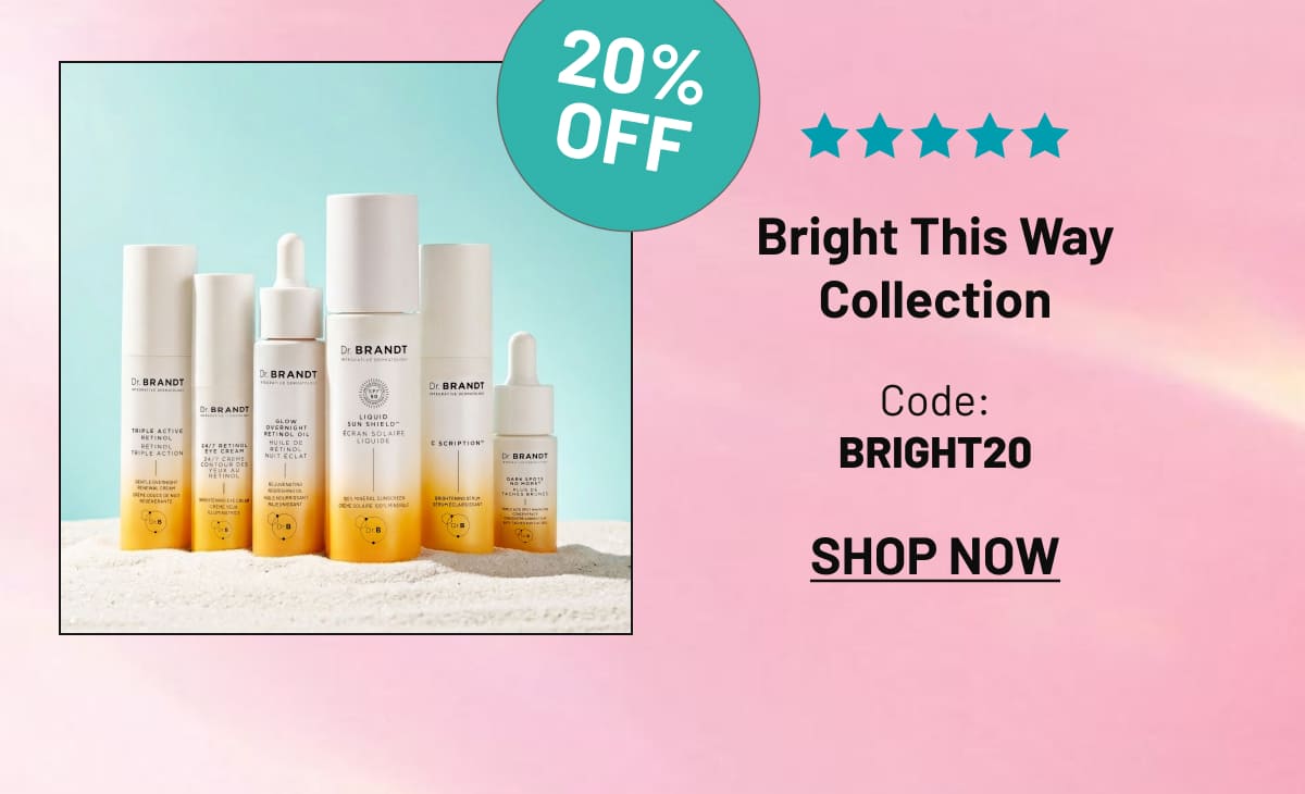 Bright This Way Collection