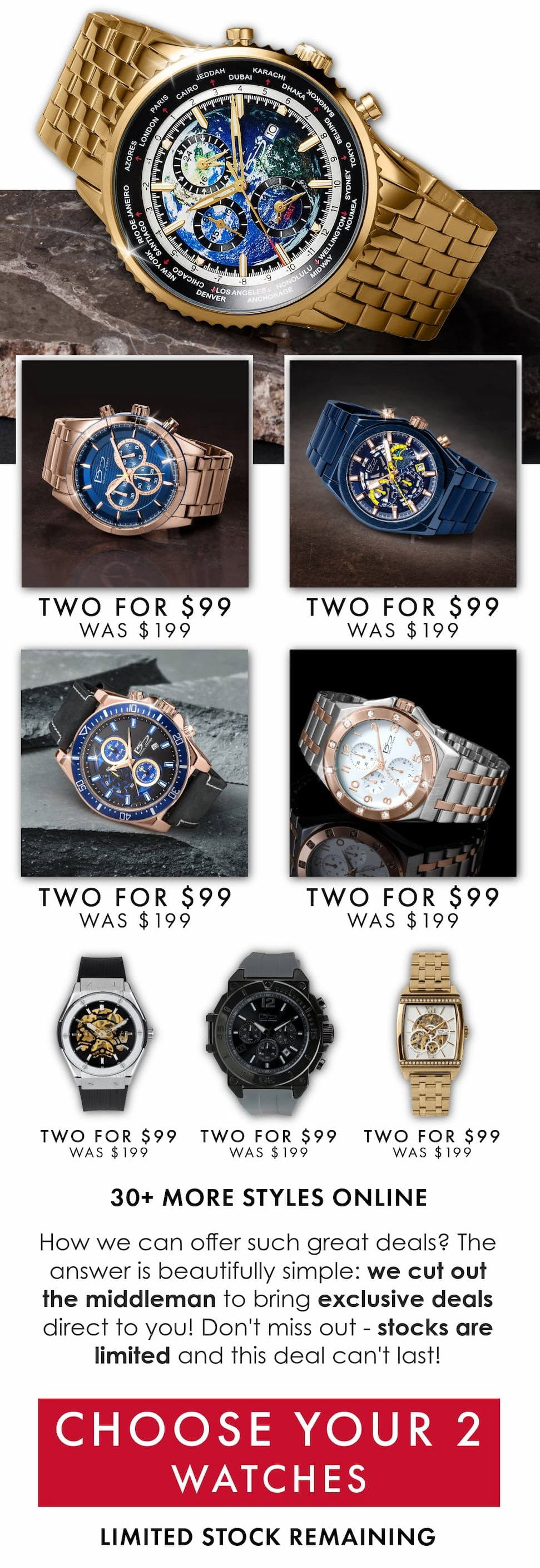 Any two watches for just $99 when you add code 2for99 in the checkout