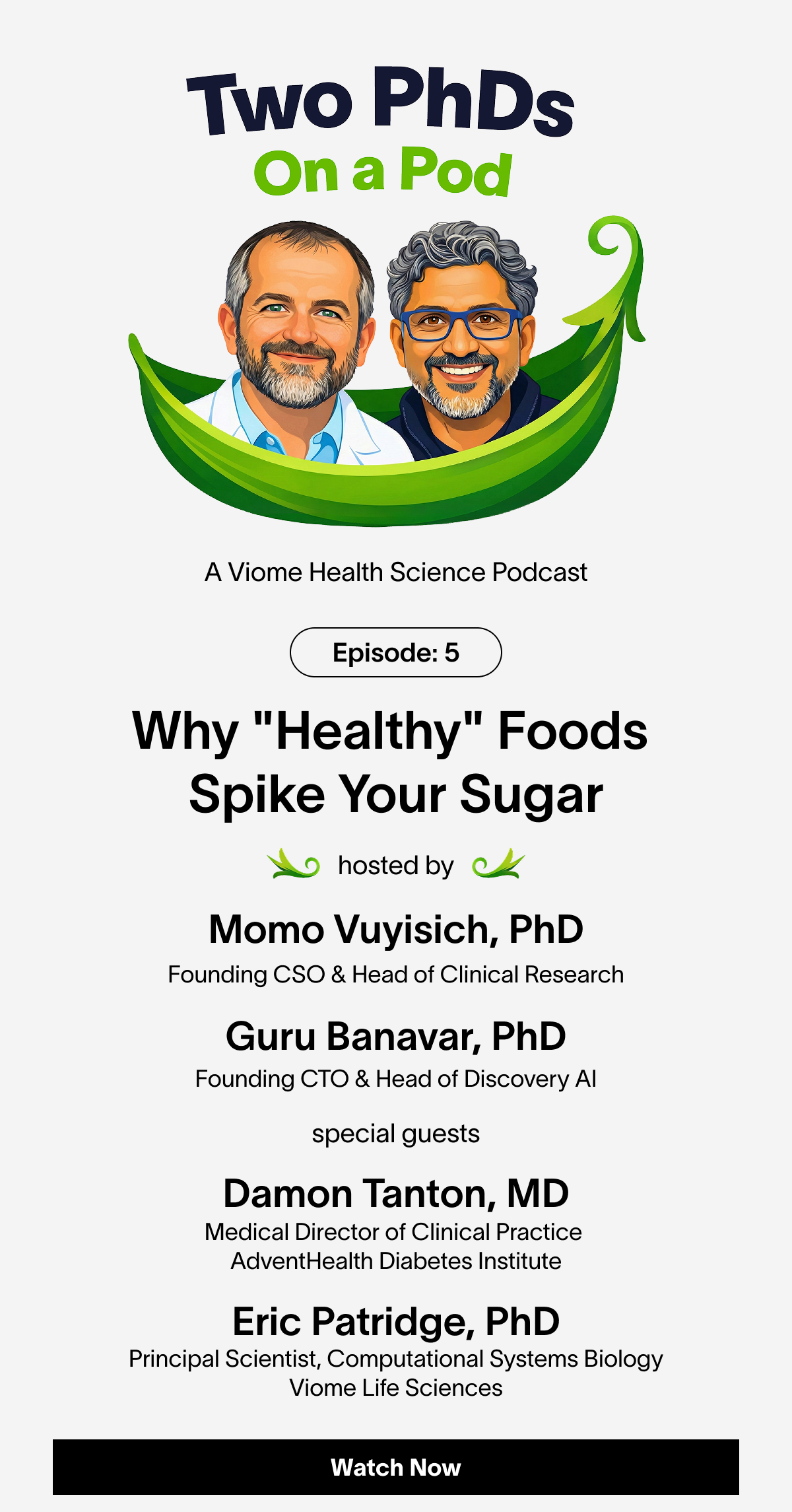 Two PhDs on a Pod Episode 5: Why "Healthy" Foods Spike Your Sugar