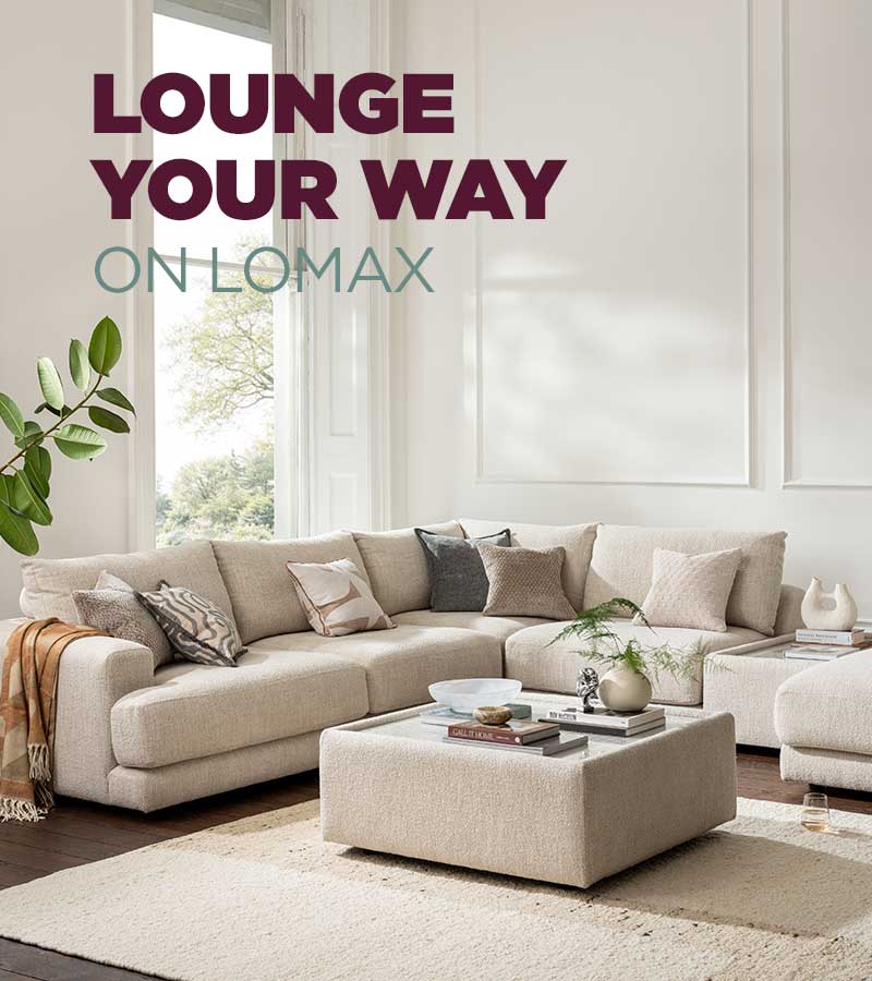 Lounge your way on lomax