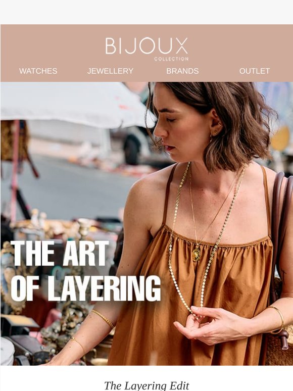 Discover the art of layering