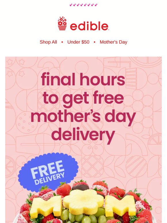 ENDS MIDNIGHT: Free Delivery on Mother's Day 🍓