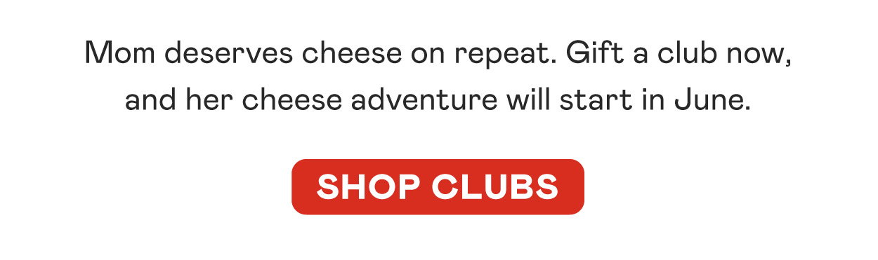Murray's Cheese Clubs