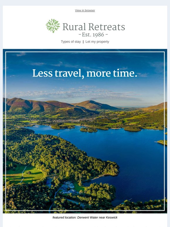 Less travel, more time.