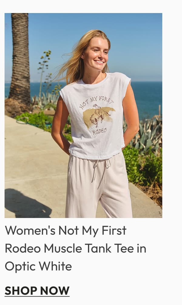Women's Not My First Rodeo Muscle Tank Tee in Optic White