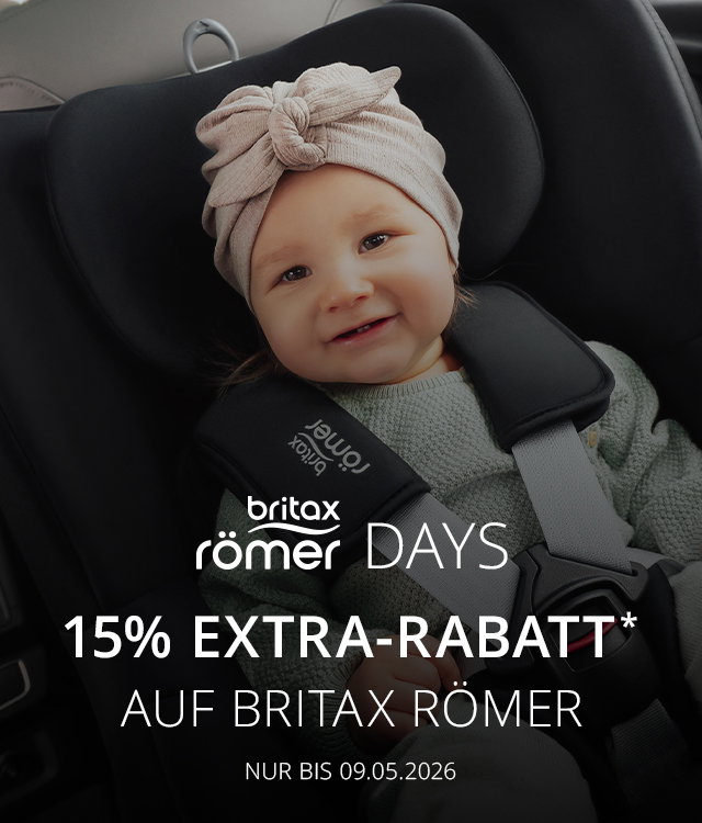 Nur bis 09.05. - Britax Römer Days - 15% EXTRA-RABATT* auf Britax Römer