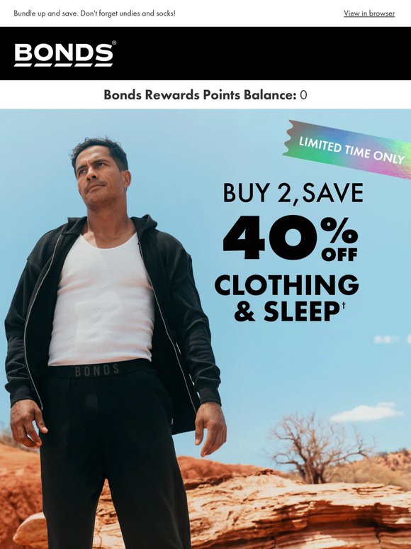 Buy 2, Save 40% Off Clothing and Sleep 💤