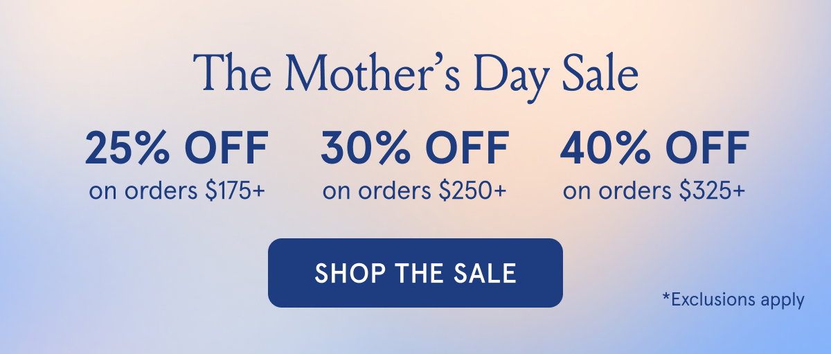 http://Up to 40% off sitewide | The Mother's Day Sale