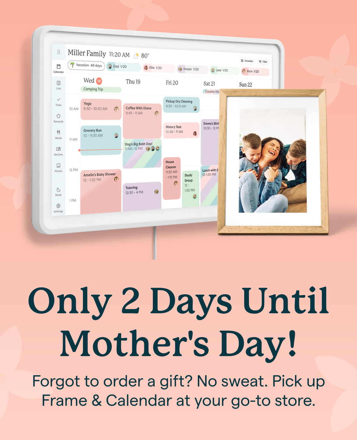 Two days until Mother's Day