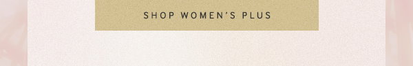 Shop Women's Plus New Arrivals