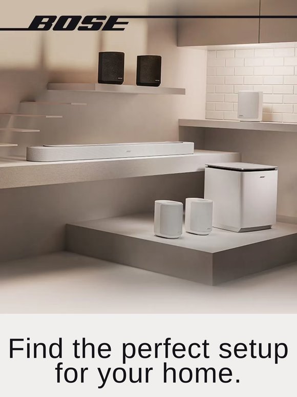 Be among the first to own next-level Bose sound.