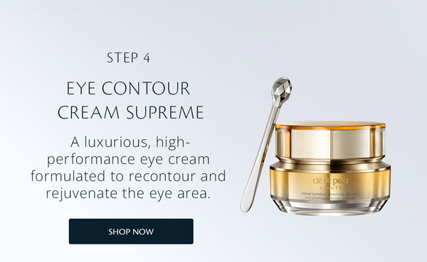 Step 4: Eye Contour Cream Supreme.