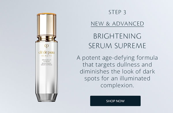 Step 3: Brightening Serum Supreme.