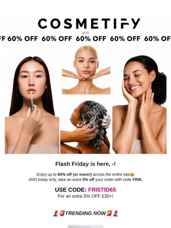 FLASH FRIDAY: 60% OFF! 💄