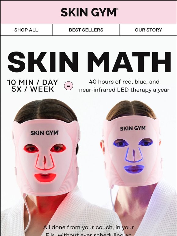 40+ hours of LED therapy a year