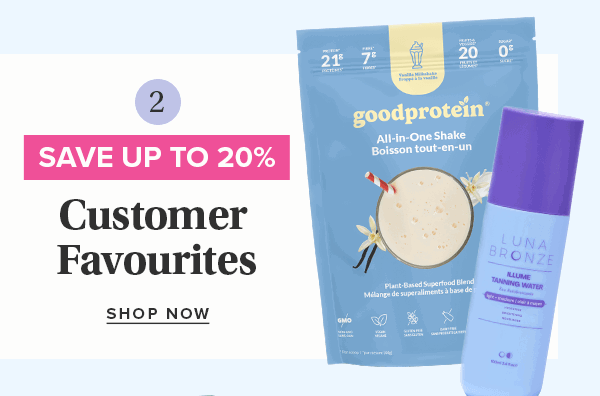 Save up to 20% on Customer Favourites