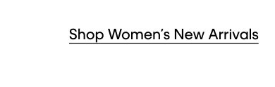 Shop Women's New Arrivals