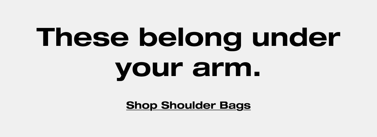 These belong under your arm.