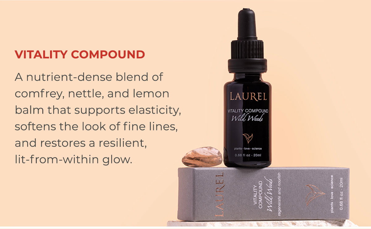 Laurel Skin Vitality Compound