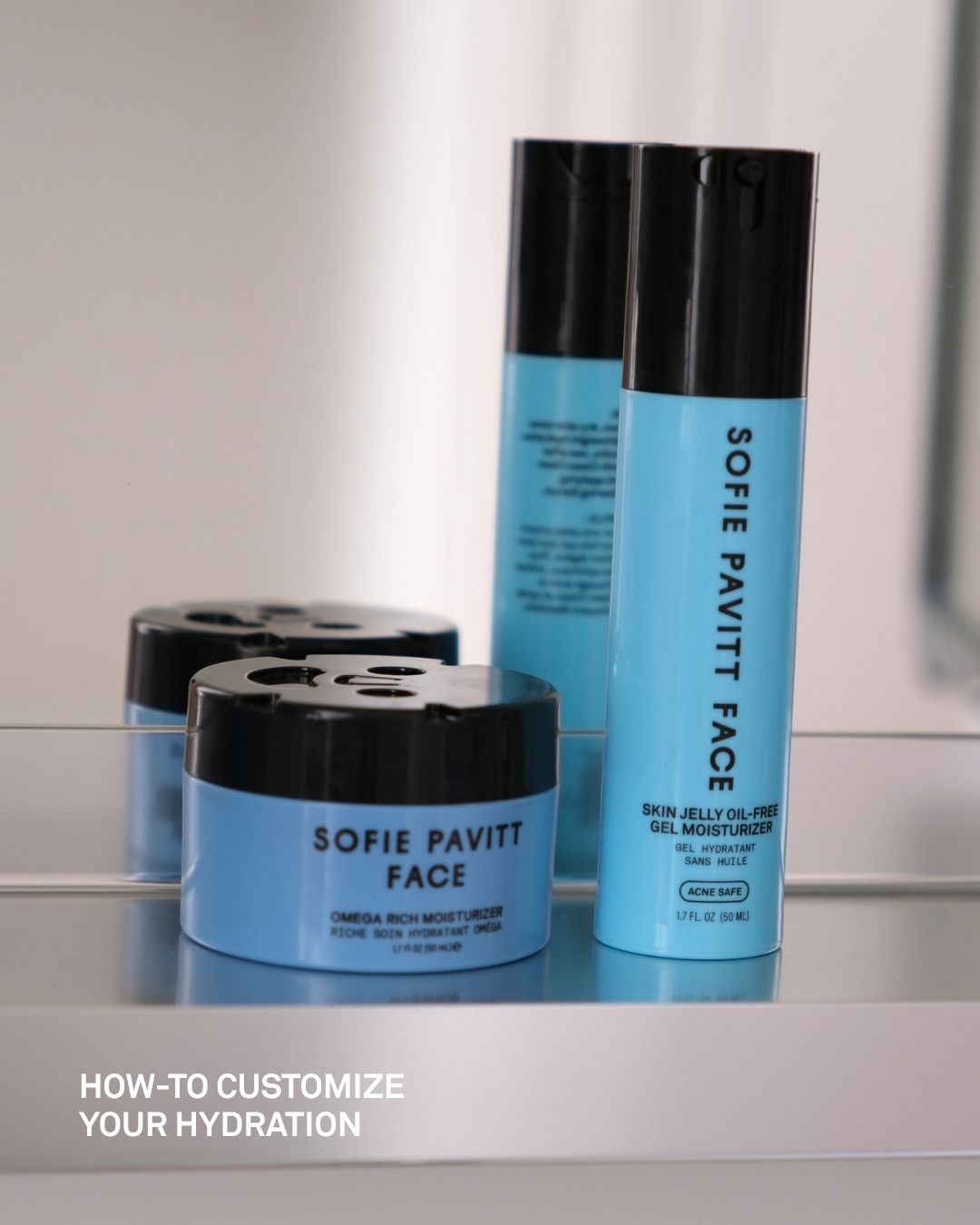 CUSTOMIZE YOUR HYDRATION