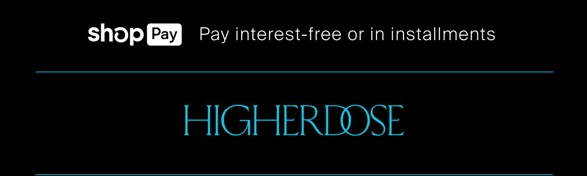 Higherdose