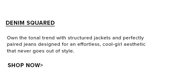 SHOP DENIM