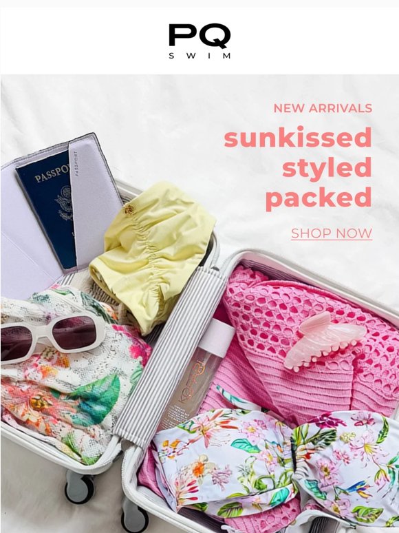 Sunkissed, Styled, Packed