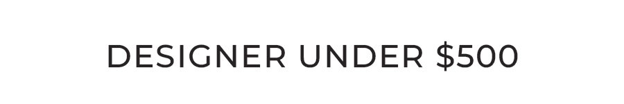 Designer Under $500