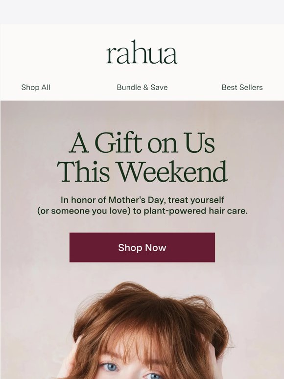 In Honor of Mother's Day, enjoy a Full-Size Gift on Us