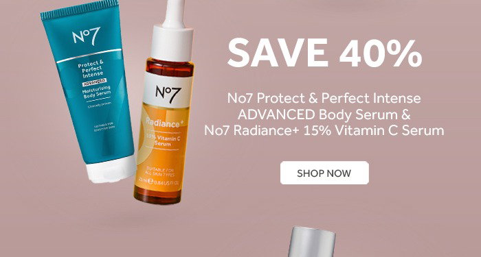 Save 40%. No7 Protect & Perfect Intense ADVANCED Body Serum & No7 Radiance+ 15% Vitamin C Serum
