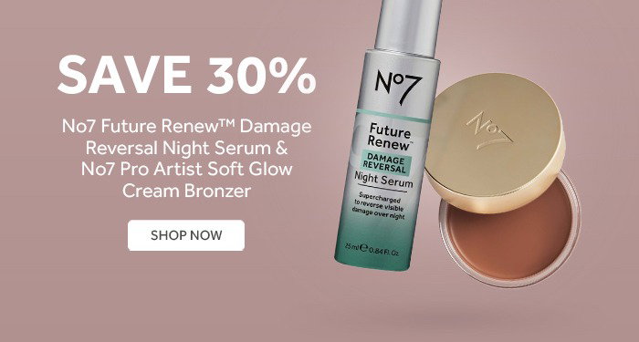 Save 30%. No7 Future Renew Damage Reversal Night Serum & No7 Pro Artist Soft Glow Cream Bronzer