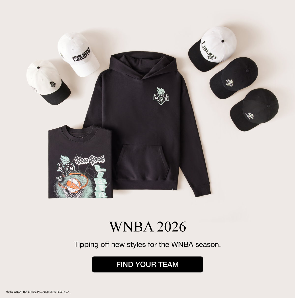 WNBA 2026 - Tipping off new styles for the WNBA season. FIND YOUR TEAM