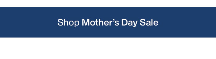 Shop Mother's Day Sale