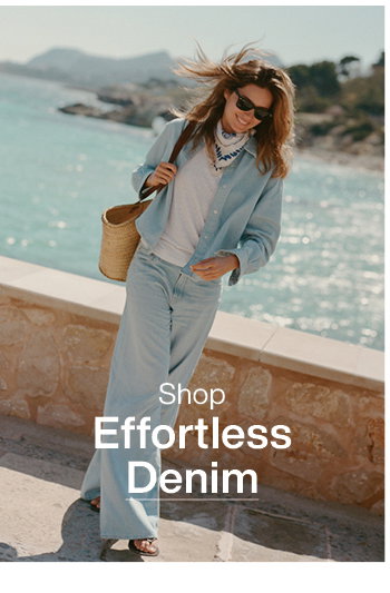 Shop Effortless Denim