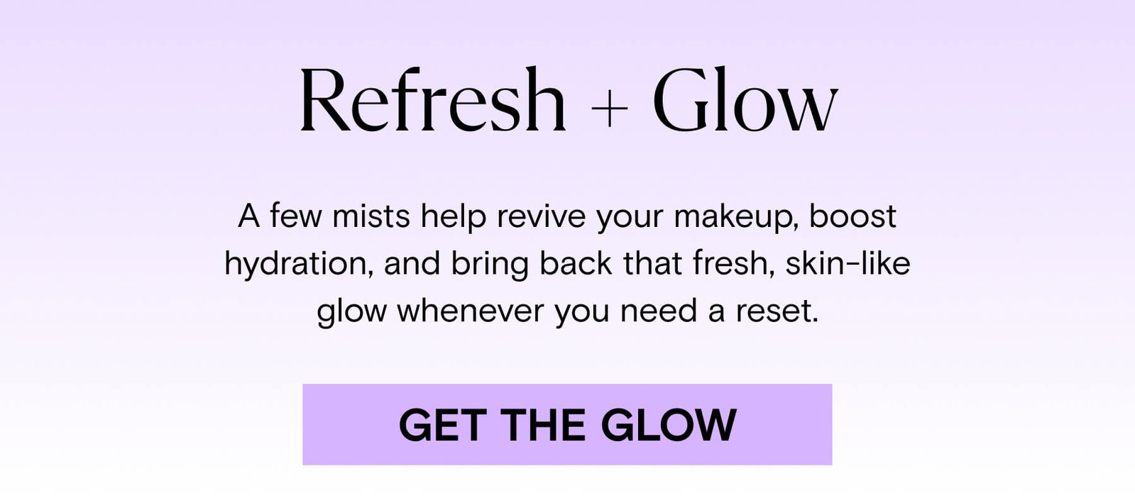 Get the glow