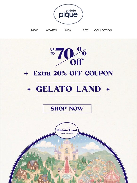 Up to 70% Off — Welcome to GELATO LAND🎉