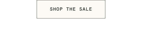 [SHOP THE SALE]