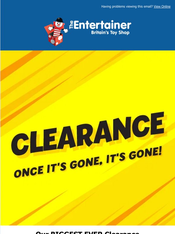 Our BIGGEST EVER Clearance Sale