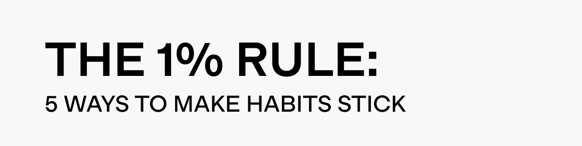THE 1% RULE