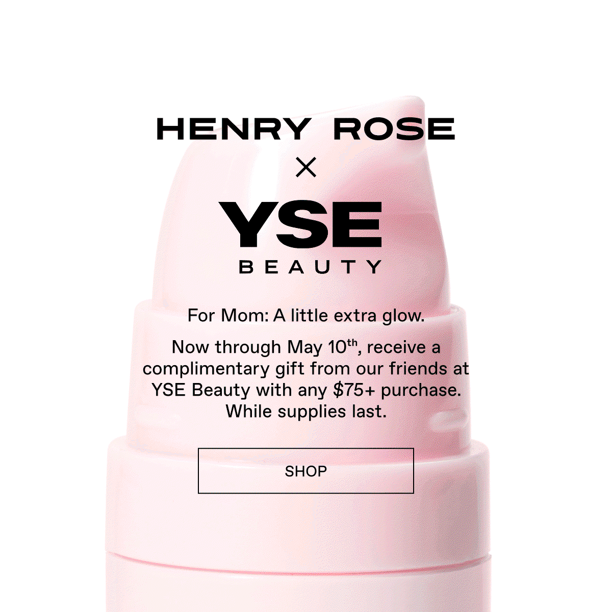 Henry Rose x YSE Beauty Collab. Free Xtreme Glow Dewy Peptide Plumping Serum with any $75+ purchase.
